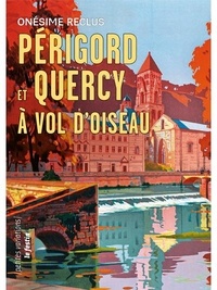  Le Festin - Périgord et Quercy à vol d'oiseaux.