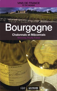 Bourgogne, Chalonnais et Mâconnais