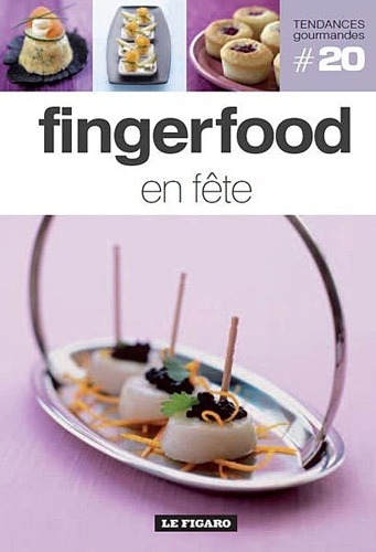 Le Figaro - Fingerfood en fête.