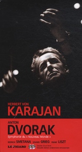 Le Figaro - Herbert von Karajan, Anton Dvorak (Symphonie "Du Nouveau Monde", Bedrich Smetana (La Moldau), Edvard Grieg (Concerto pour piano), Franz Liszt (Rapsodie hongroise n°2, Les Préludes). 2 CD audio