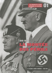  Le Figaro - La Seconde Guerre mondiale - Tome 1, 1919-1939 La montée des périls : La France d'une guerre à l'autre. 1 DVD