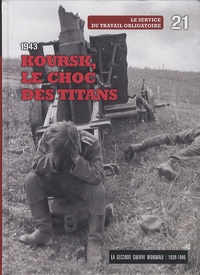  Le Figaro - La Seconde Guerre mondiale - Tome 21, 1943 Koursk, le choc des titans : Le service du travail obligatoire. 1 DVD