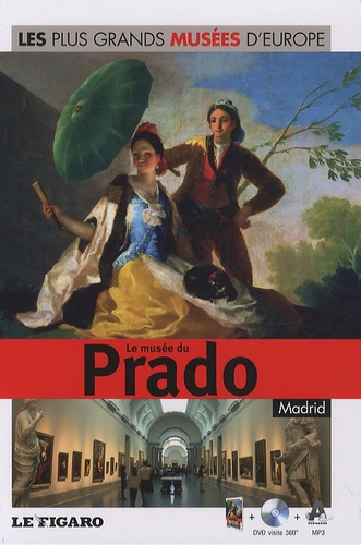  Le Figaro - Le musée du Prado, Madrid. 1 DVD