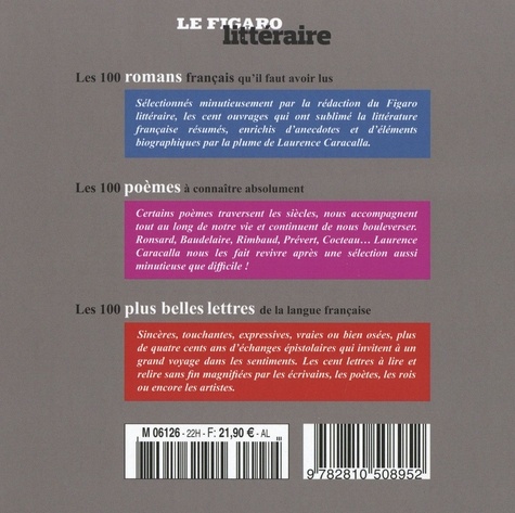 Pour l'amour de l'écrit... et de la langue française. Coffret en 3 volumes : Les 100 romans à connaître ; Les 100 poèmes à méditer ; Les 100 lettres à savourer