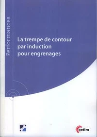 La trempe de contour par induction pour engrenages