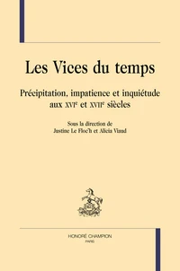 Les vices du temps