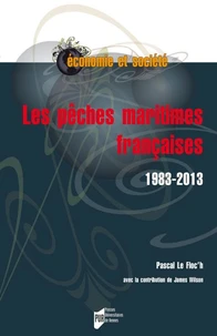Les pêches maritimes françaises (1983-2013)