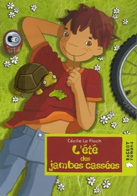 L'été des jambes cassées
