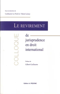 Le revirement de jurisprudence en droit international