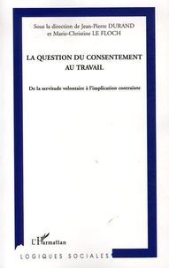 La question du consentement au travail