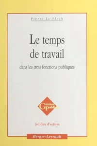 Le Temps De Travail Dans Les Trois Fonctions Publiques