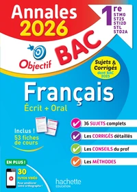 Français écrit + oral 1re STMG, ST2S, STI2D, STL, STD2A, STHR