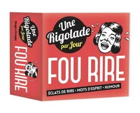 Une rigolade par jour fou rire