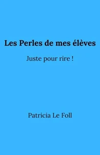 Les Perles de  mes élèves