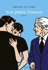 Avec plaisir, François
