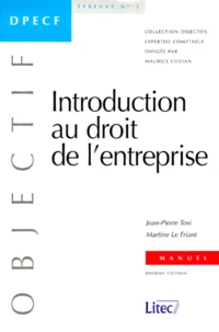 Manuel D'Introduction Au Droit De L'Entreprise Dpecf N°1. 10eme Edition