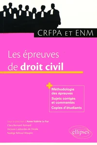 Les épreuves de droit civil au CRFPA et à l'ENM