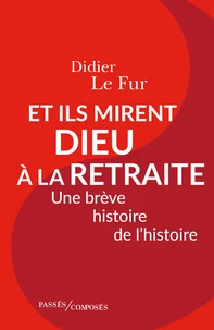 Et ils mirent Dieu à la retraite