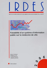 Faisabilité dun système dinformation public sur la médecine de ville
