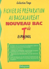 Fichier de préparation au nouveau baccalauréat Nouveau Bac Tle Espagnol
