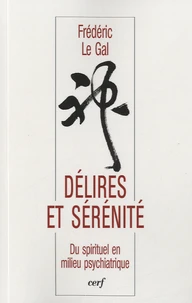 Délire et sérénité