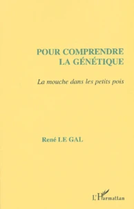 Pour comprendre la génétique