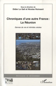 Chroniques d'une autre France : La réunion