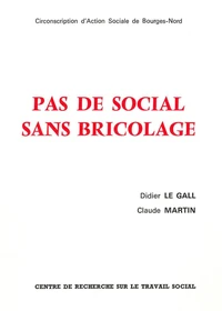Pas de social sans « bricolage »
