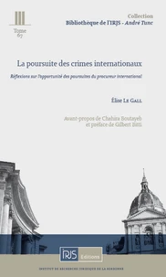 La poursuite des crimes internationaux