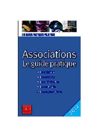 Associations le guide pratique 2012