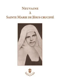 Neuvaine à Sainte Marie de Jésus cruficié