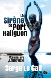 La sirène de Port Haliguen