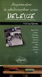 Apprendre à philosopher avec Deleuze