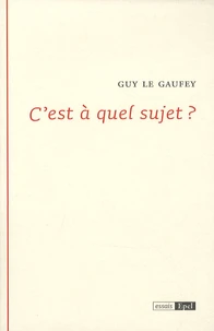 C'est à quel sujet ?