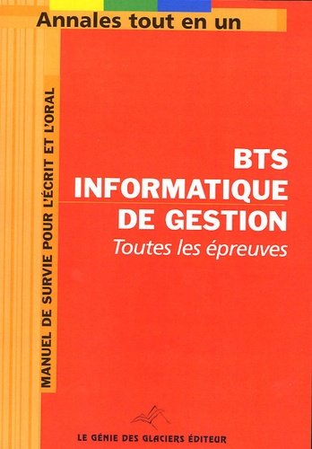  Le Génie des glaciers - BTS Informatique de Gestion.