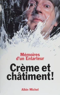 Crème et châtiment