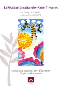 La Relation Educative selon Xavier Thévenot