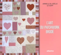 L'Art Du Patchwork Brode