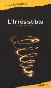 L'Irrésistible