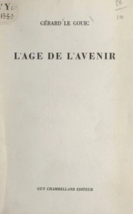 L'âge de l'avenir