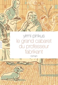 Le grand cabaret du professeur Fabrikant