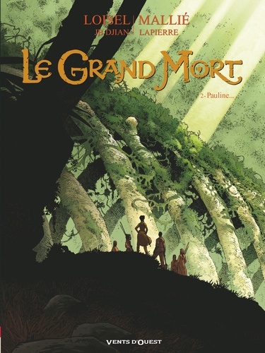 Le Grand Mort - Tome 02. Pauline...