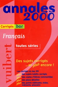 Francais Bac. Corriges, Edition 2000