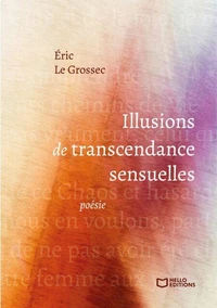 Illusions de Transcendance Sensuelles