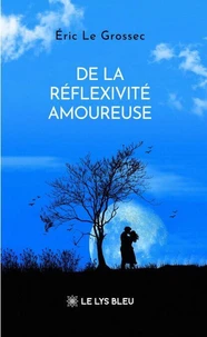 De la réflexivité amoureuse