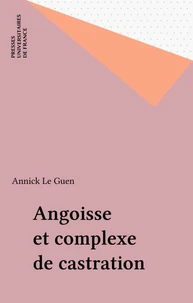 Angoisse et complexe de castration