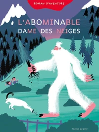 L'Abominable Dames des Neiges