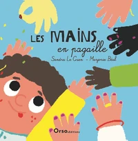 Les mains en pagaille