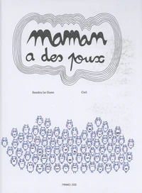 Maman a des poux