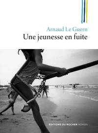 Une jeunesse en fuite